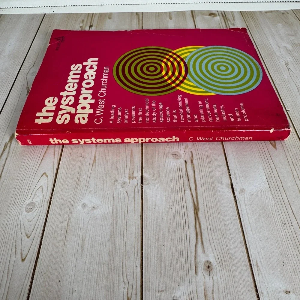 The Systems Approach C. West Churchman 1968 Tenth Printing Management Business